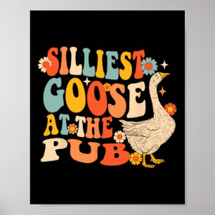 Dümmste Gans im Pub St. Patricks Day Männer Frauen Poster