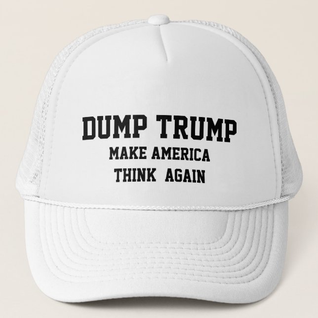 DUMP TRUMP MACHT AMERIKA WIEDER ZUM DENKEN TRUCKERKAPPE (Vorderseite)