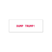 DUMP TRUMP!