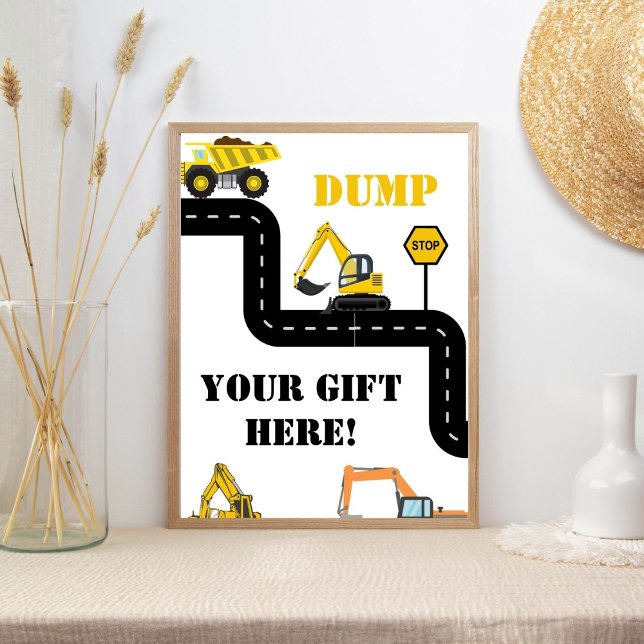 Dump your Gift Hier Bauen Dump Truck Party Poster (Von Creator hochgeladen)