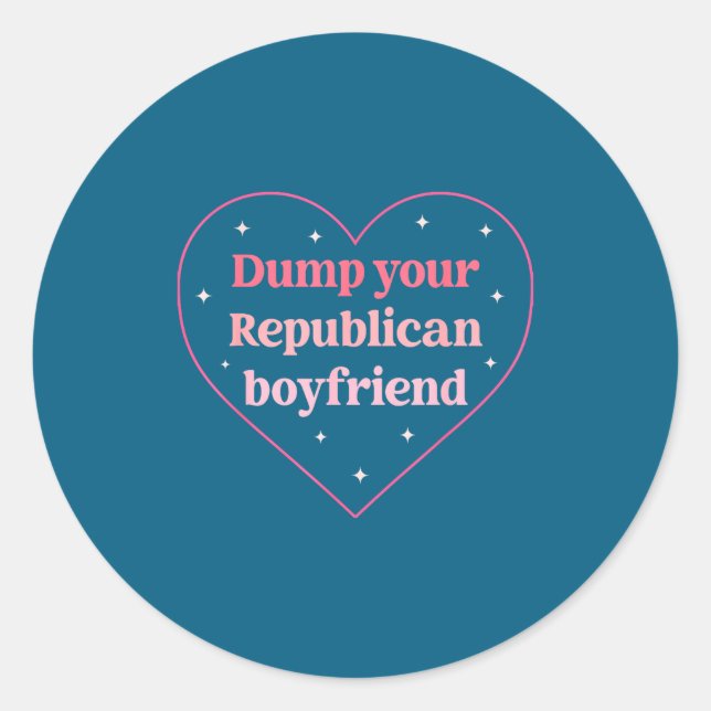 Dump Your Republican Boyfriend Funny Nk Heart Desi Runder Aufkleber (Vorderseite)