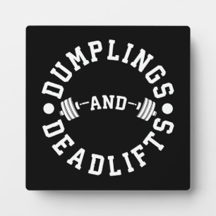 Dumplings and Deadlifts - Funny Workout Fotoplatte