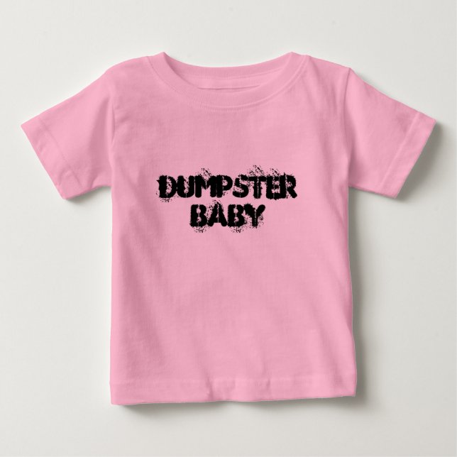 Dumpster Baby T-shirt (Vorderseite)