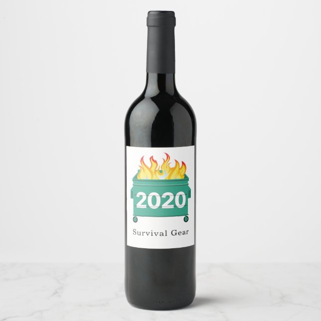 Dumpster Fire 2020 komisches Zitat personalisiert Weinetikett (Vorderseite)