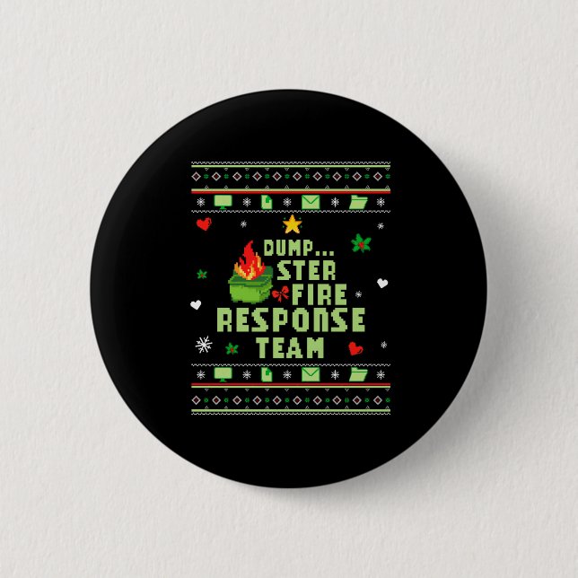 Dumpster Fire Resnse Team Chaos Ugly Sweater Cute  Button (Vorderseite)