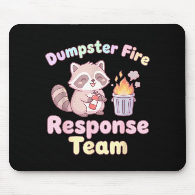 Dumpster Fire Resnse Team Raccoon Kawaii  Mousepad (Vorne)