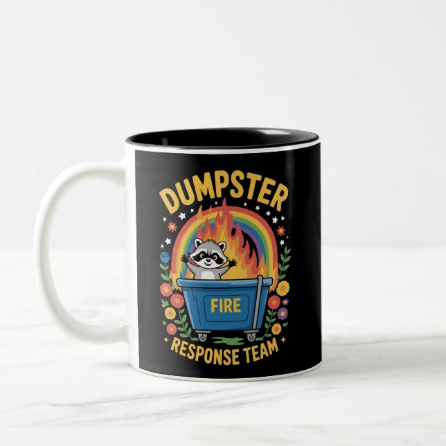 Dumpster Fire Response Team Sarcasm Meme Funny  Zweifarbige Tasse (Links)
