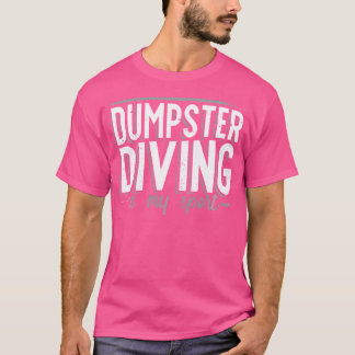 Dumpster-Tauchen für Sportler, die tauchen, T-Shirt