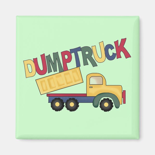 Dumptruck Tshirts und Geschenke Magnet (Vorne)