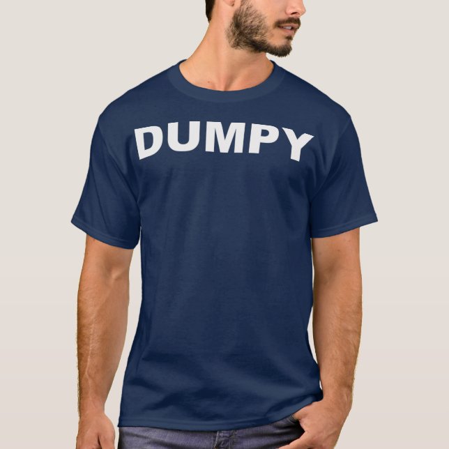 Dumpy  Dumpster T-Shirt (Vorderseite)