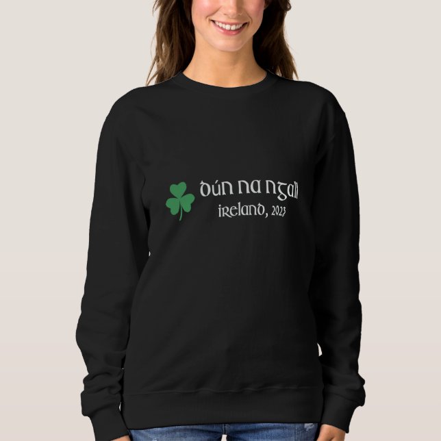 Dún na nGall Donegal Shamrock Ireland Gaelic & Hur Sweatshirt (Vorderseite)