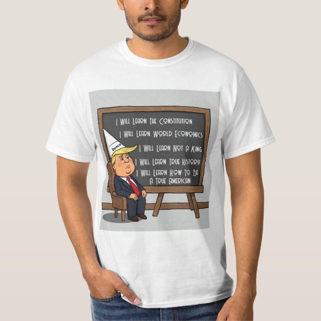 Dunce Trump Lektion lernen T-Shirt (Vorderseite)