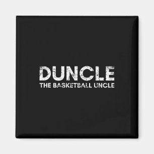 Duncle Basketball Uncle Magnet