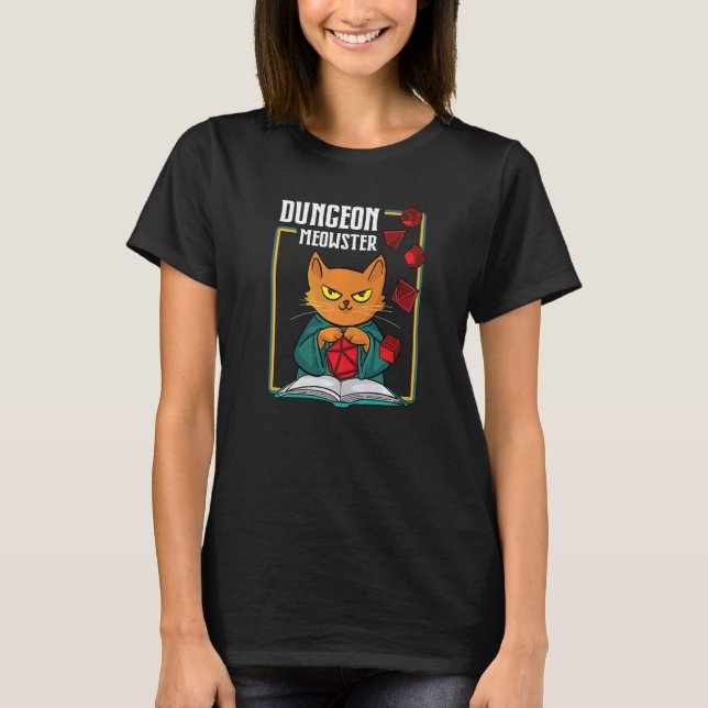 Dungeon Meowster RPG Tabletop Gaming DM Rolle Spie T-Shirt (Vorderseite)