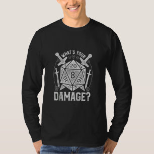 Dungeons Dice Rpg Was ist dein Schaden? T-Shirt