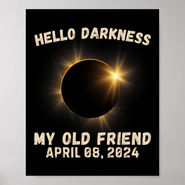 Dunkelheit mein alter Freund Eclipse Solar Eclipse Poster (Vorne)
