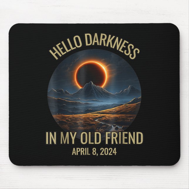 Dunkelheit mein alter Freund Funny 2024 Solar Ecli Mousepad (Vorne)