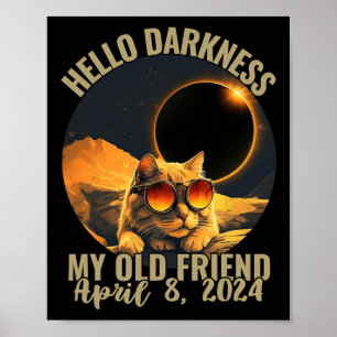 Dunkelheit meine alte Freundin mit solaren Eclipse Poster