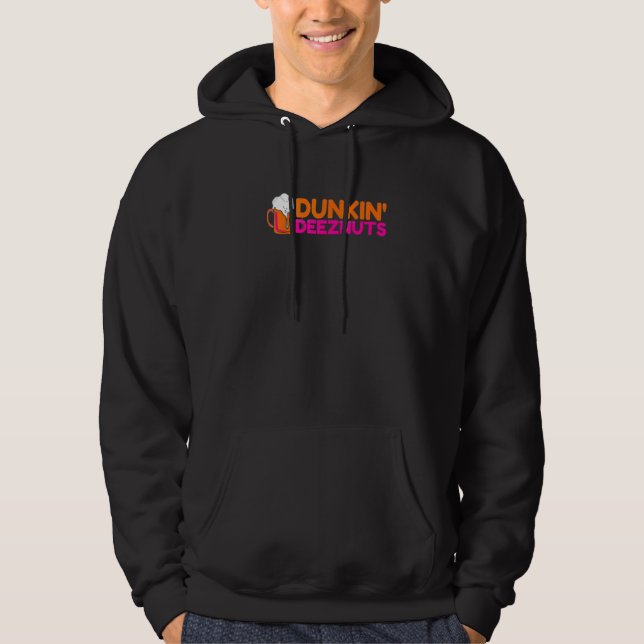 Dunkin Deez Nuts Von Merch Hoodie (Vorderseite)