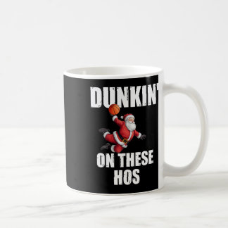 Dunkin' On These Hos Lustiger Santa Sketll Dunk Xm Kaffeetasse
