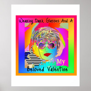 Dunkle Brillen tragen und mein Valentin schmirgeln Poster