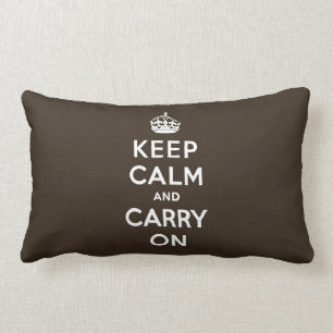 Dunkle Schokoladenbraun Keep Calm and Carry On Lendenkissen