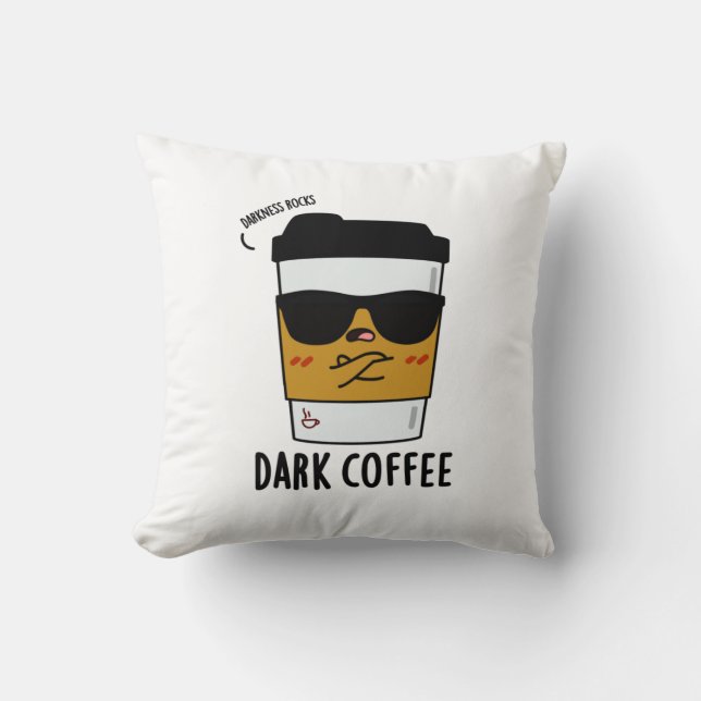 Dunkler Kaffee Funny Drink Puff Kissen (Vorderseite)