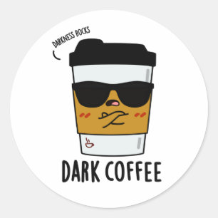 Dunkler Kaffee Funny Drink Puff Runder Aufkleber