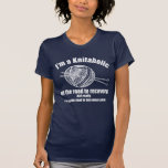 Dunkler Knitaholischer T - Shirt<br><div class="desc">Funny Striaholic Design nur für diejenigen,  die Liebe zum Strick.</div>