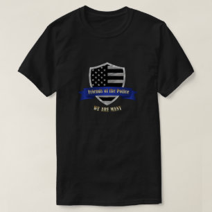 Dünne Blue Line-Freunde der Polizei sind wir viele T-Shirt