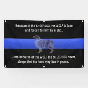Dünnes Blue Line "der Schäferhund schläft nie " Banner