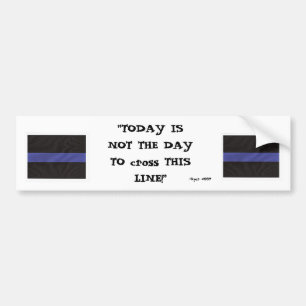 Dünnes Blue Line (heute nicht ist der Tag) - Autoaufkleber