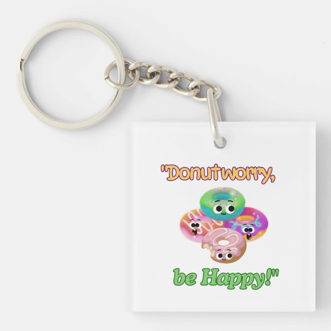 DUNOT SORRY SEIN GLÜCKLICH SCHLÜSSELANHÄNGER (Vorderseite)