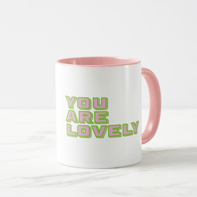Duo coloured typography-You are lovely mantra Tasse (VorderseiteRechts)