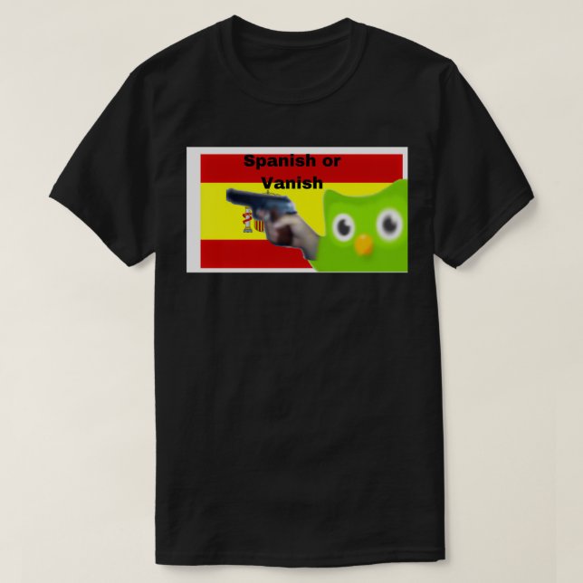 Duolingo Spanisch oder Vanish T-Shirt (Design vorne)