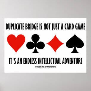 Duplikatbrücke ist nicht nur ein Kartenspiel, das  Poster