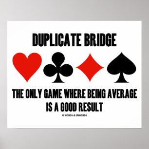Duplizieren von Bridge nur, wenn das Spiel durchsc Poster