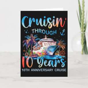Durch 10 Jahre cruisen 10. Jubiläumskreuzfahrt T Karte