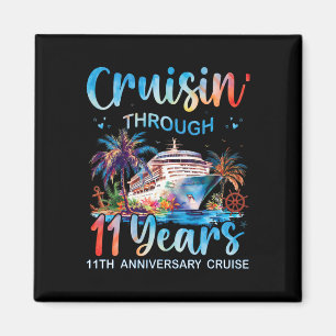 Durch 11 Jahre cruisen 11. Jubiläums-Kreuzfahrt T Magnet