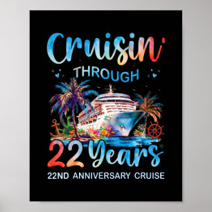 Durch 22 Jahre cruisen 22. Jubiläumskreuzfahrt T Poster