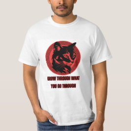 Durch das, was du durchmachst" - inspirierend T-Shirt