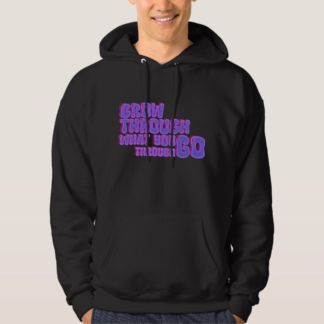 Durch das, was Sie durchmachen - minimal Hoodie (Vorderseite)
