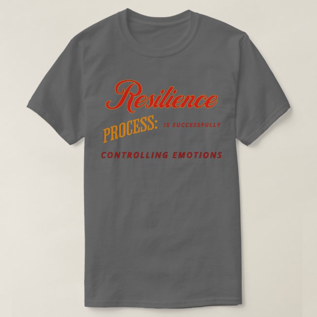 Durch den Resilienz-Prozess wird Emo erfolgreich k T-Shirt (Design vorne)