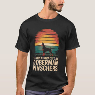 Durch Dobermann leicht ablenkbar T-Shirt