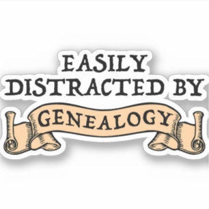 Durch Genealogie Leicht Ablenkbar Aufkleber