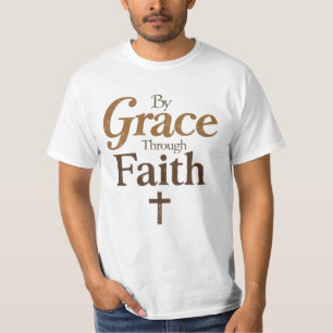 Durch Gnade durch den Glauben - Christliches Kreuz T-Shirt
