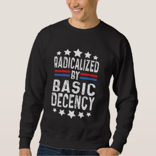 Durch grundlegende Anständigkeit radikalisiert Lus Sweatshirt