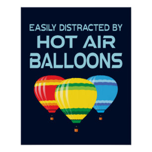 Durch Heißluftballons Leicht Ablenkbar Poster