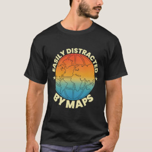 Durch Karten leicht ablenkbarer Geografie-Lehrer G T-Shirt