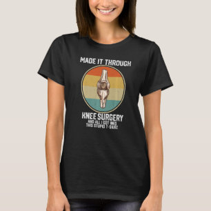 durch Operation des Knies und ich got, war dieser T-Shirt